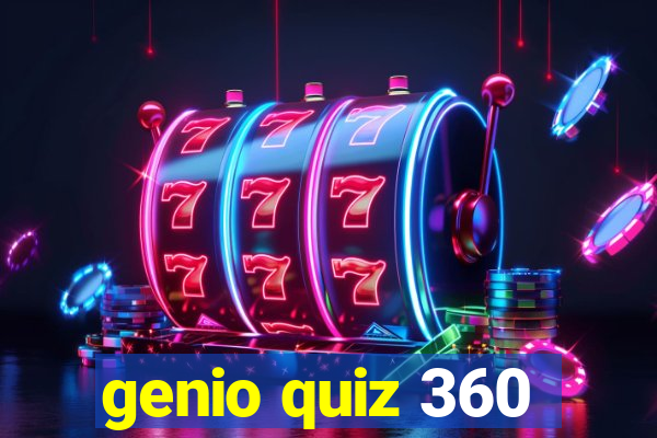 genio quiz 360